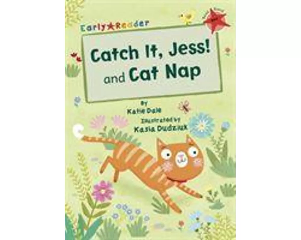 Catch It, Jess! and Cat Nap