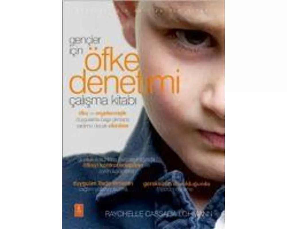 Gencler Icin Öfke Denetimi Calisma Kitabi