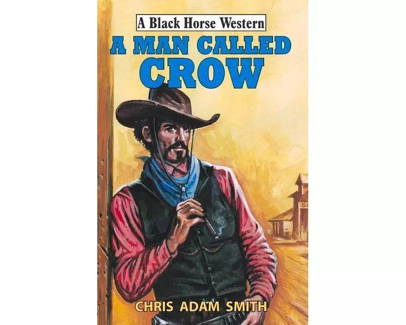 A Man Called Crow