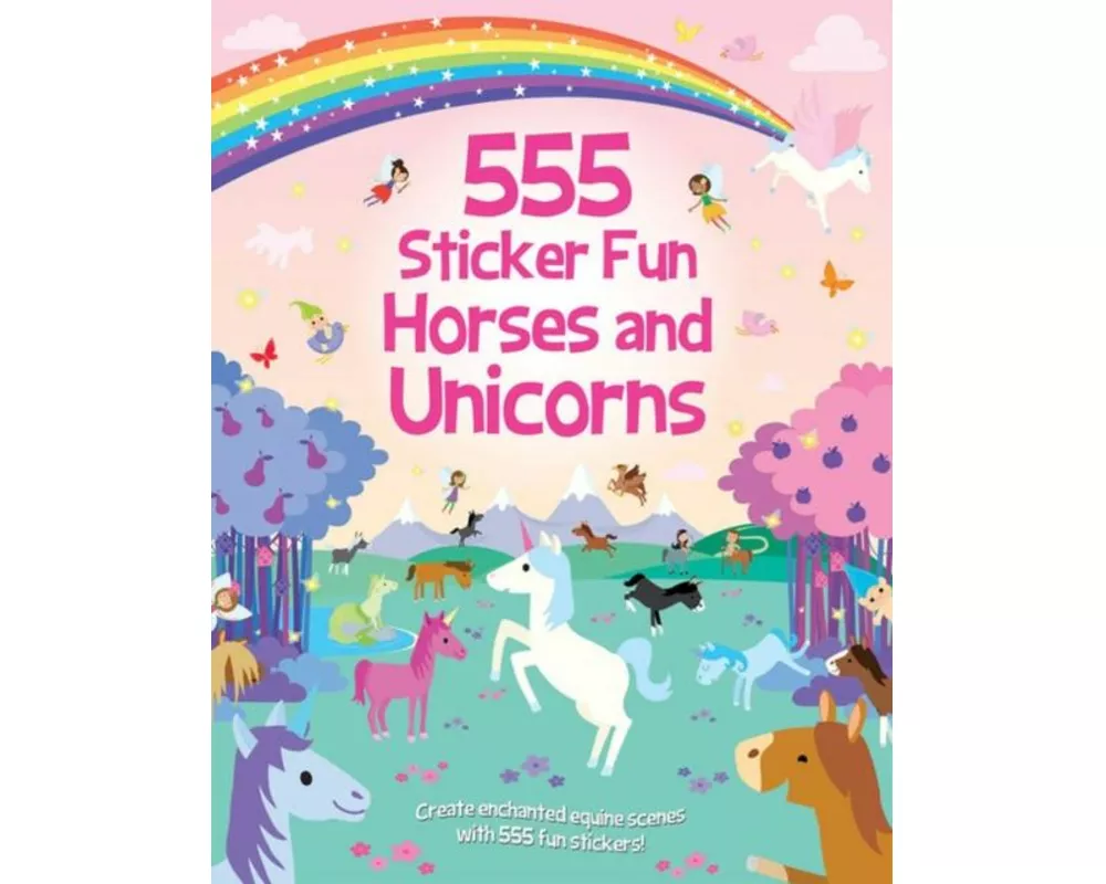 555 Sticker Fun - Horses and Unicorns Activity Book