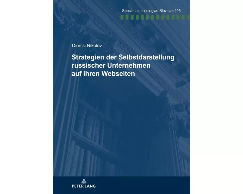 Strategien der Selbstdarstellung russischer Unternehmen auf ihren Webseiten