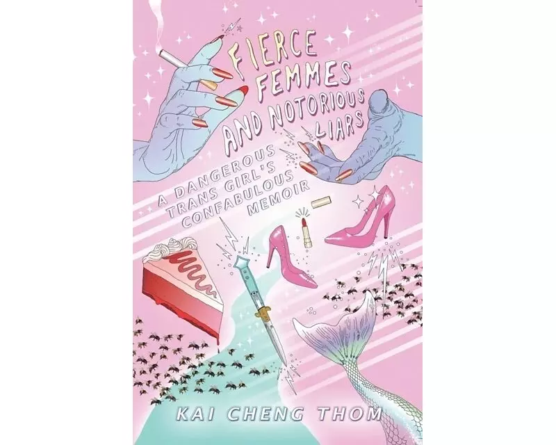 Fierce Femmes And Notorious Liars