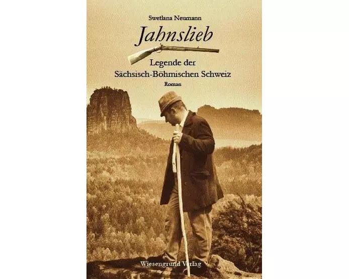 Jahnslieb - Legende der Sächsisch-Böhmischen Schweiz
