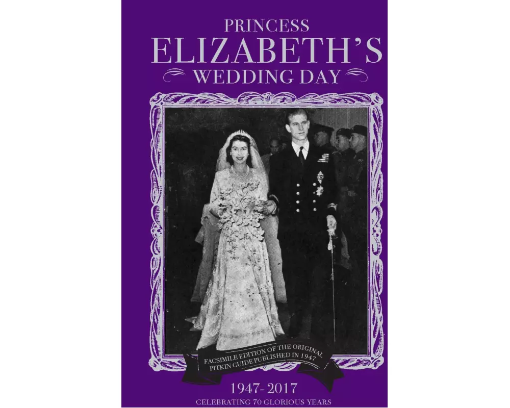 Princess Elizabeth's Wedding Day