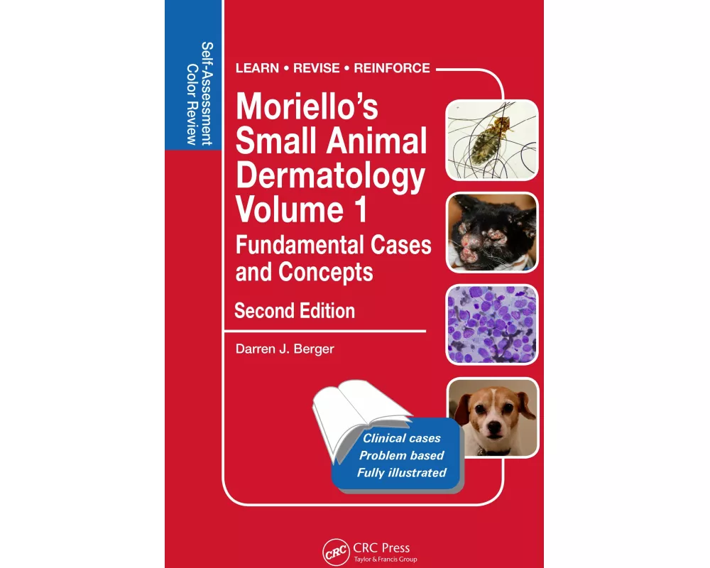 Moriello's Small Animal Dermatology Volume 1, Fundamental Cases and Concepts