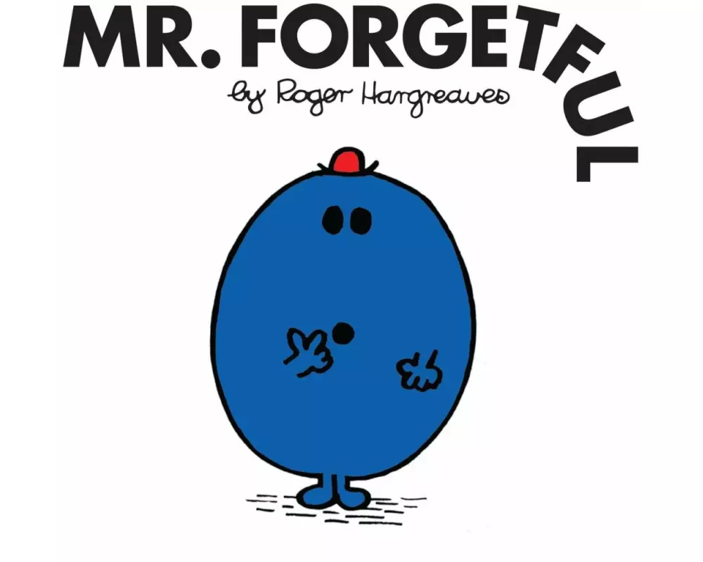 Mr. Forgetful