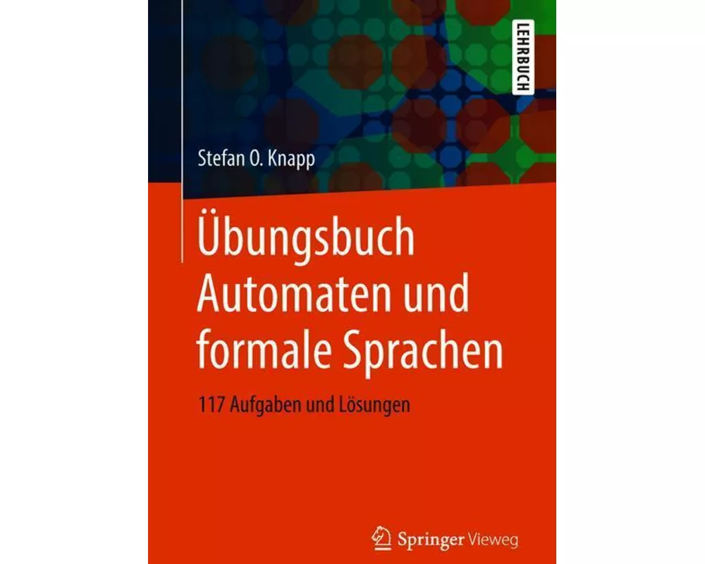 Übungsbuch Automaten und formale Sprachen