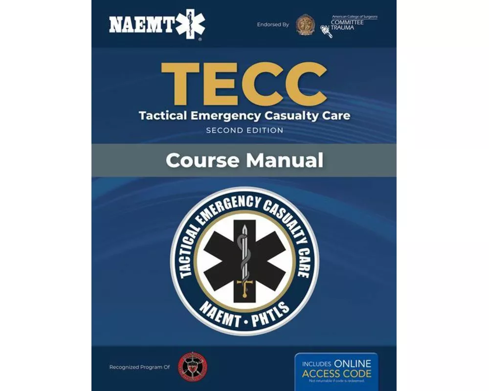 TECC: Tactical Emergency Casualty Care