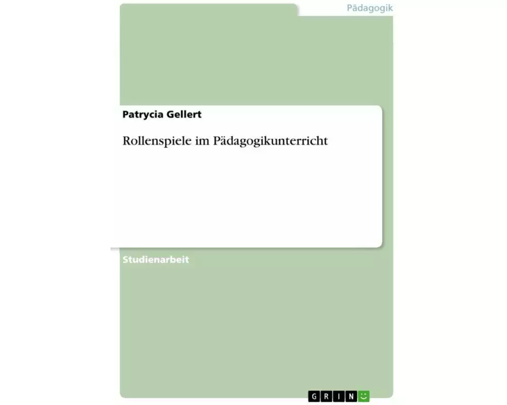 Rollenspiele im Pädagogikunterricht