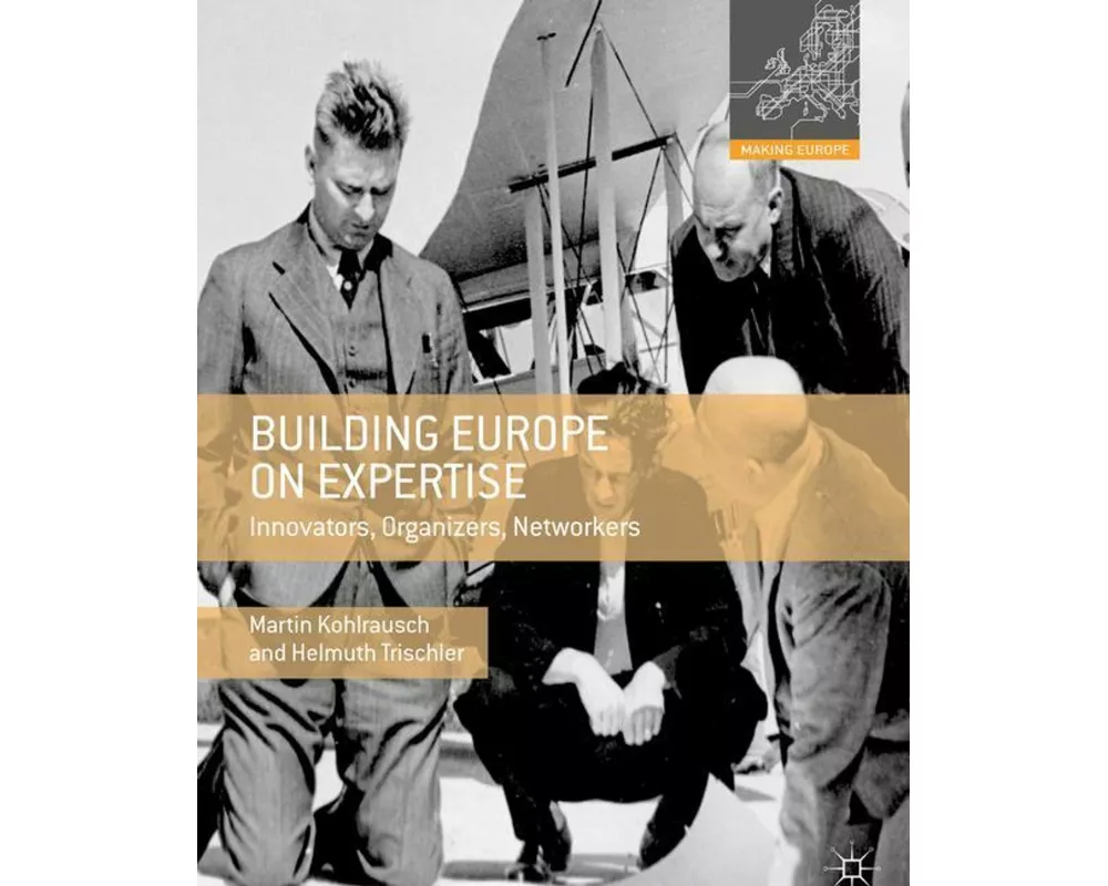 Building Europe on Expertise