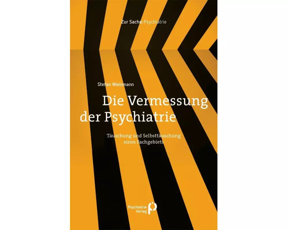 Die Vermessung der Psychiatrie