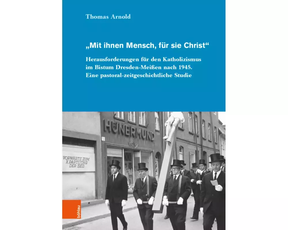 "Mit ihnen Mensch, für sie Christ"