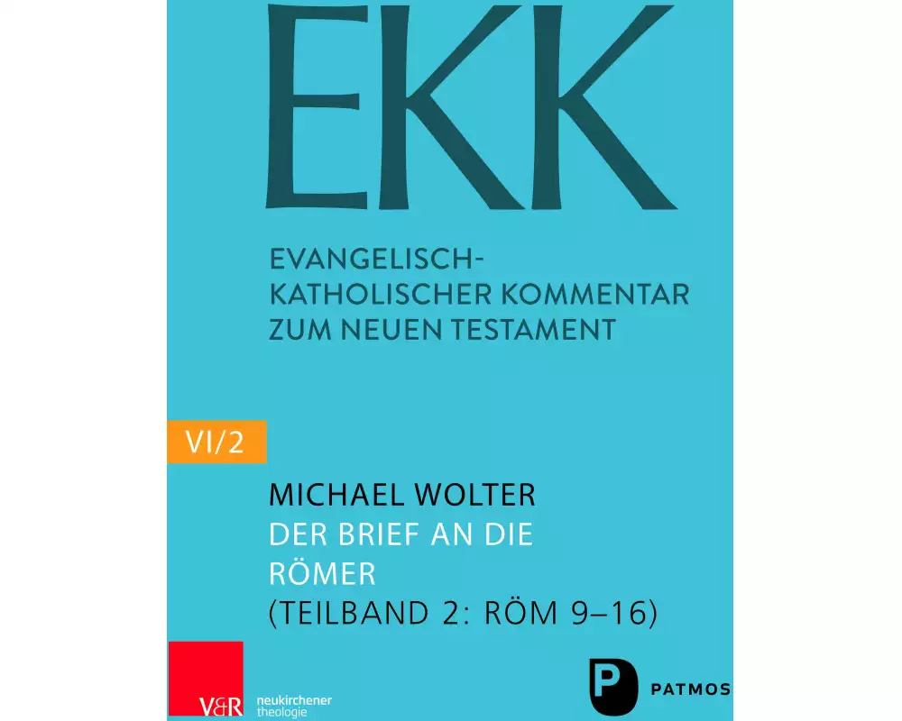 Der Brief an die Römer EKK NF VI2