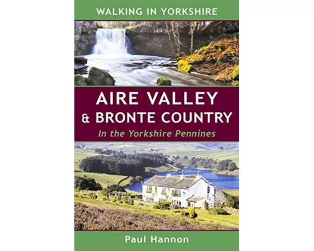 Aire Valley & Bronte Country