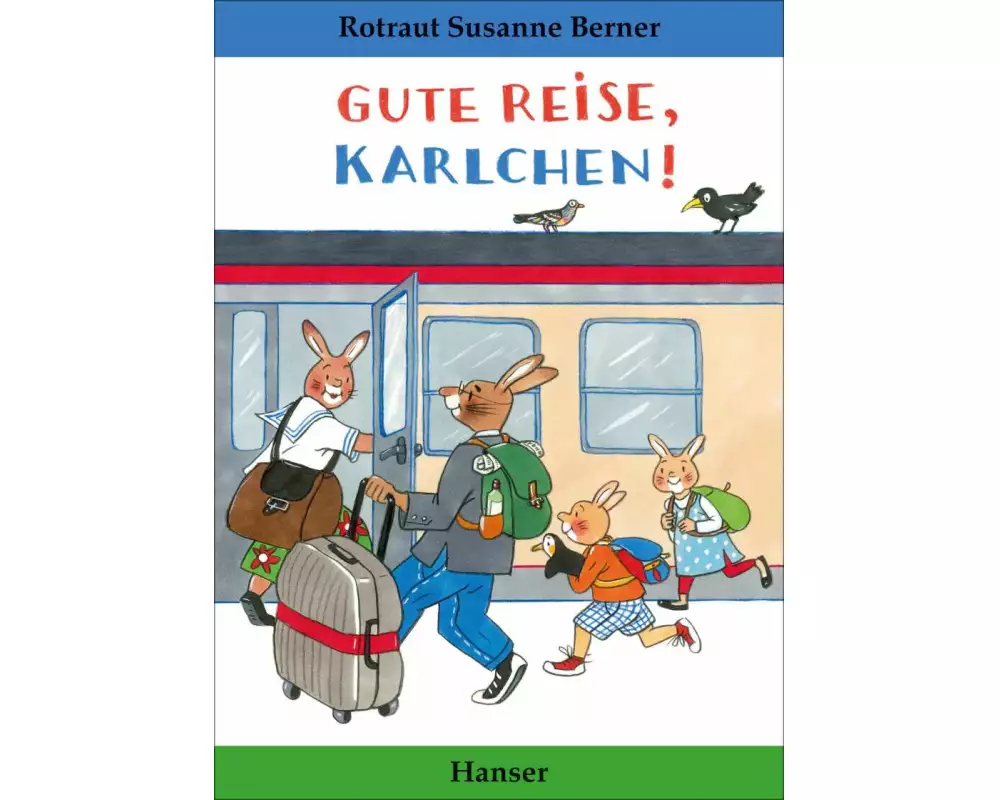 Gute Reise, Karlchen!