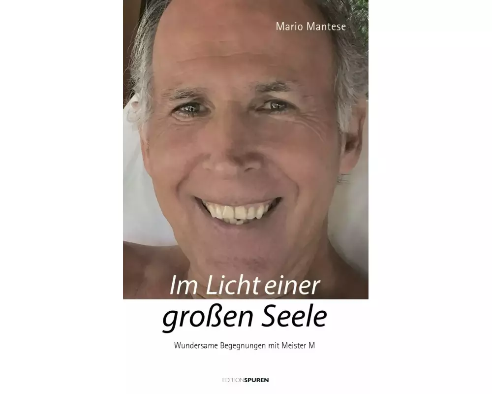 Im Licht einer großen Seele