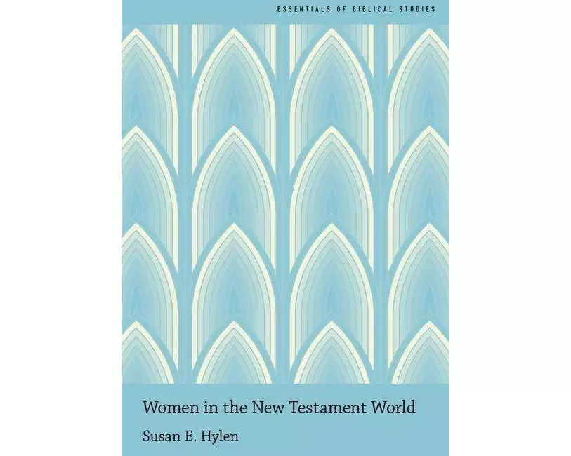 Women in the New Testament World