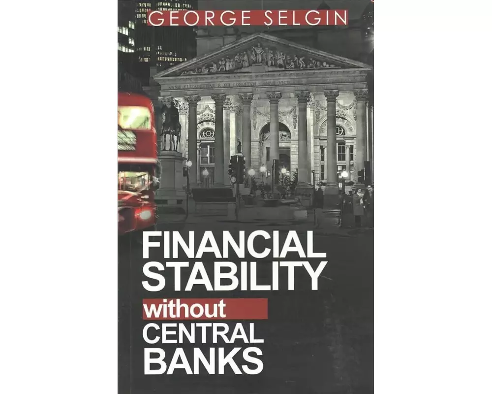 Financial Stability Without Central Banks