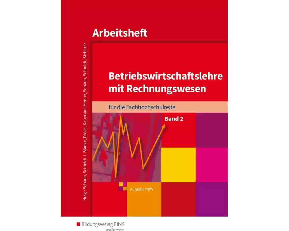 Betriebswirtschaftslehre mit Rechnungswesen / Betriebswirtschaftslehre mit Rechnungswesen für die Fachhochschulreife - Ausgabe Nordrhein-Westfalen