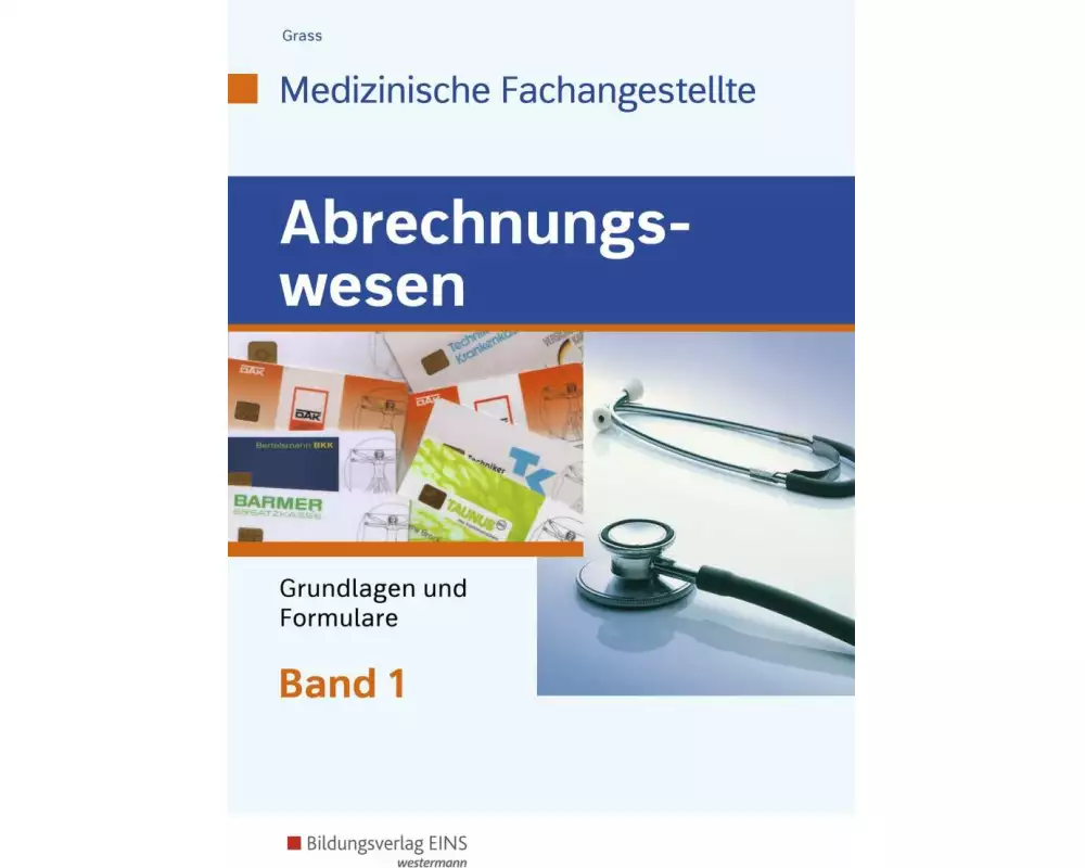 Abrechnungswesen für die Medizinische Fachangestellte