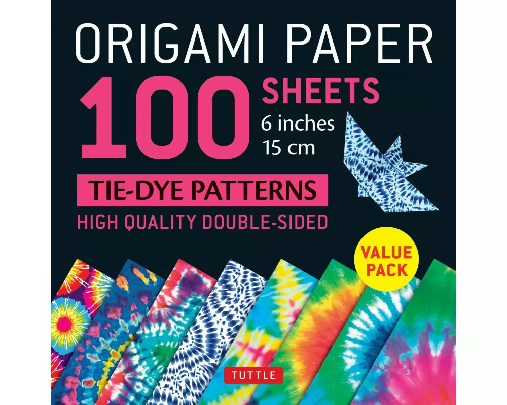Origami Paper 100 sheets Tie-Dye Patterns 6 inch (15 cm): Instructions for 8 Projects Included