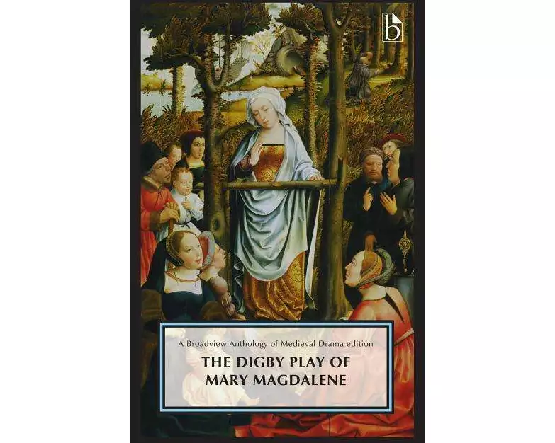 The Digby Play of Mary Magdalene