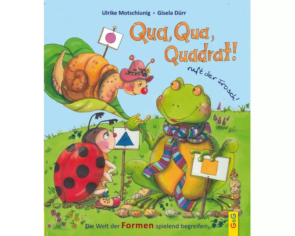 Qua, Qua, Quadrat!, ruft der Frosch
