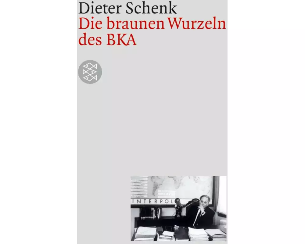 Die braunen Wurzeln des BKA