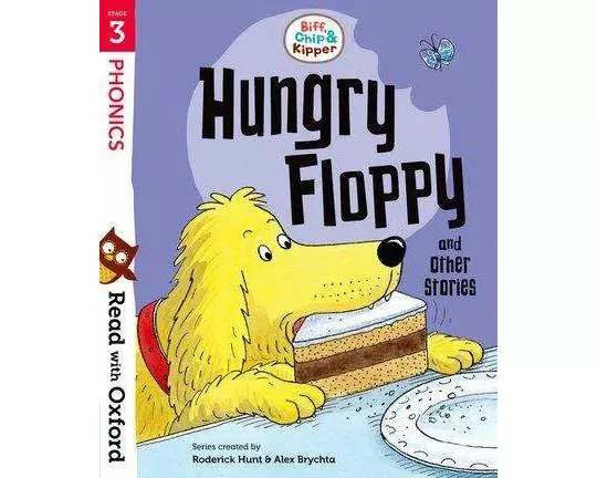 Read with Oxford: Stage 3: Biff, Chip and Kipper: Hungry Floppy and Other Stories