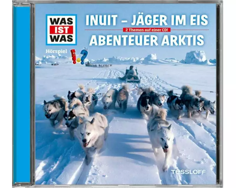 WAS IST WAS Hörspiel: Jäger im Eis/ Abenteuer Arktis
