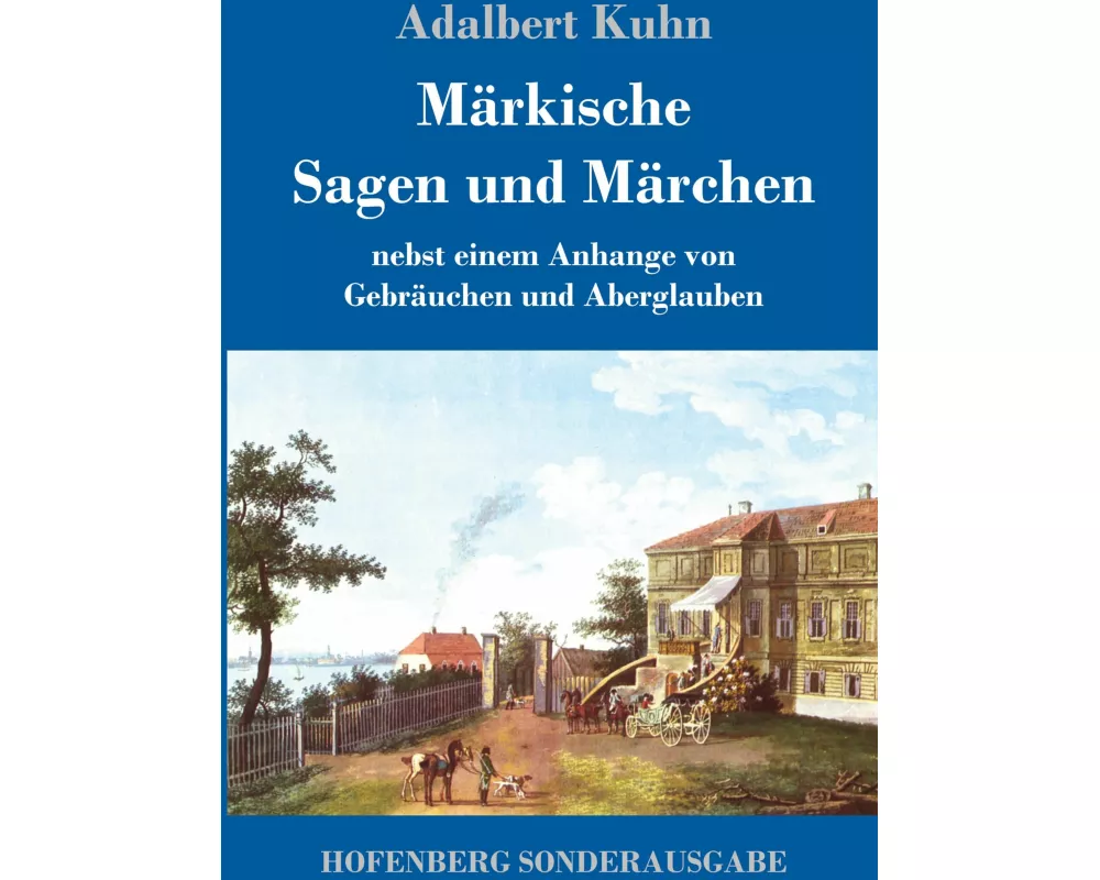 Märkische Sagen und Märchen