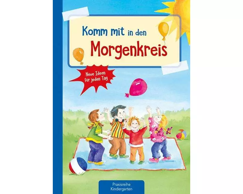 Komm mit in den Morgenkreis