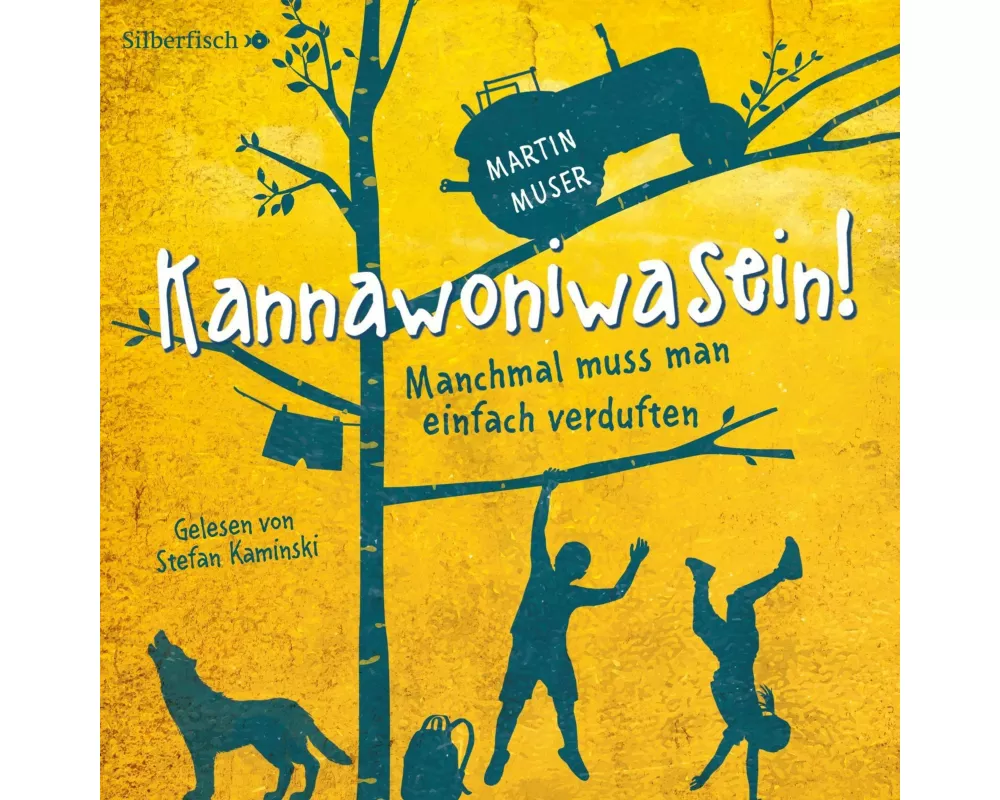 Kannawoniwasein - Manchmal muss man einfach verduften