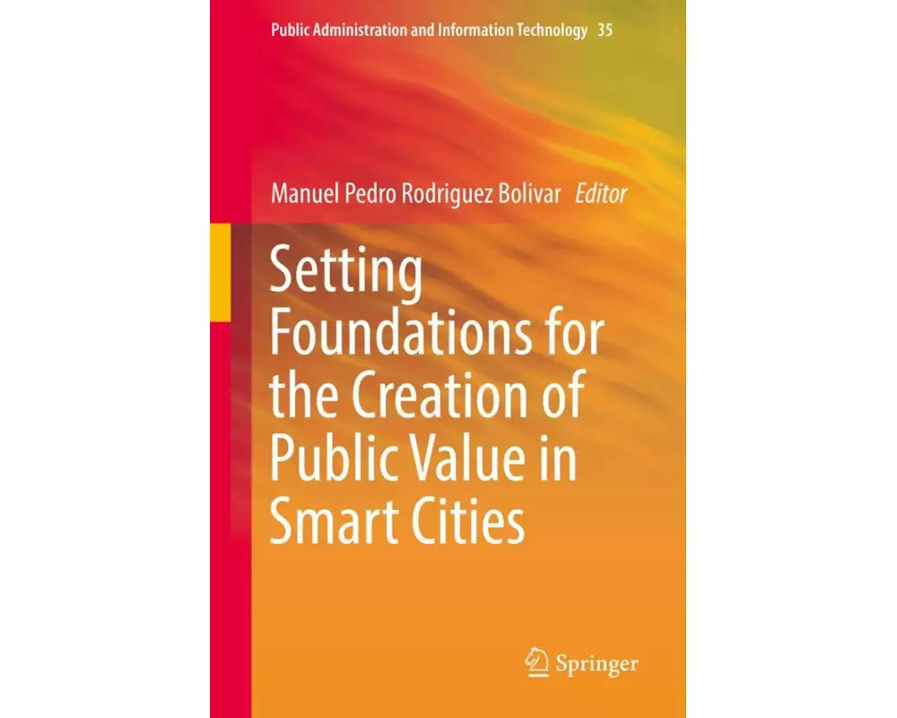 Setting Foundations for the Creation of Public Value in Smart Cities