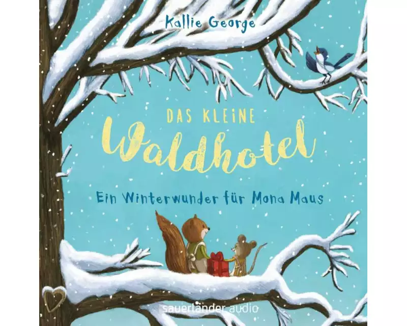 Das kleine Waldhotel – Ein Winterwunder für Mona Maus
