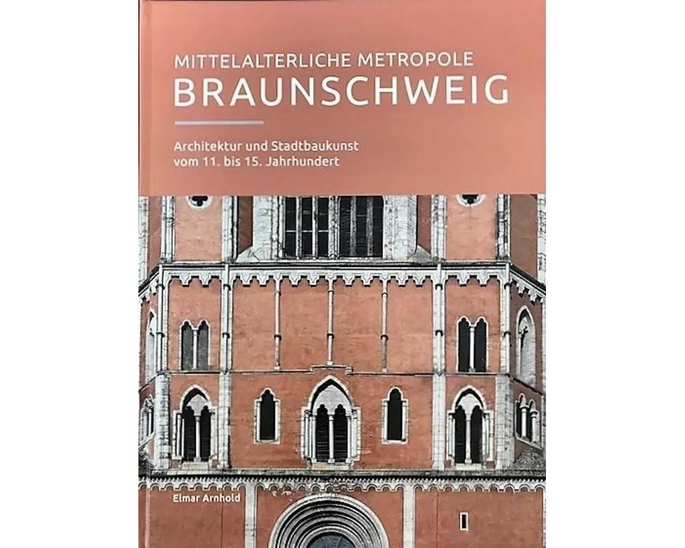 Mittelalterliche Metropole Braunschweig
