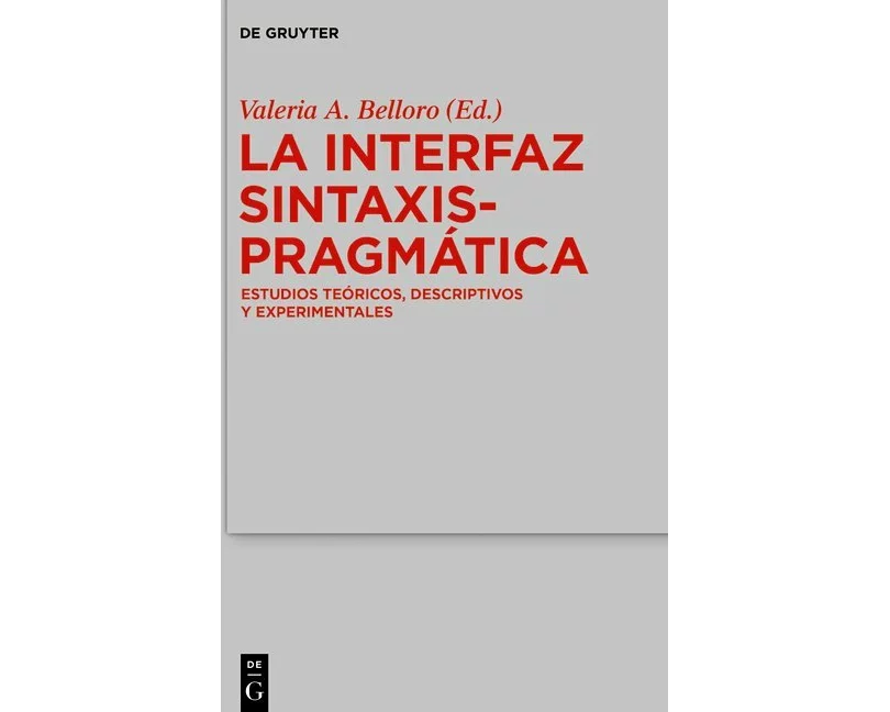 La Interfaz Sintaxis-Pragmática