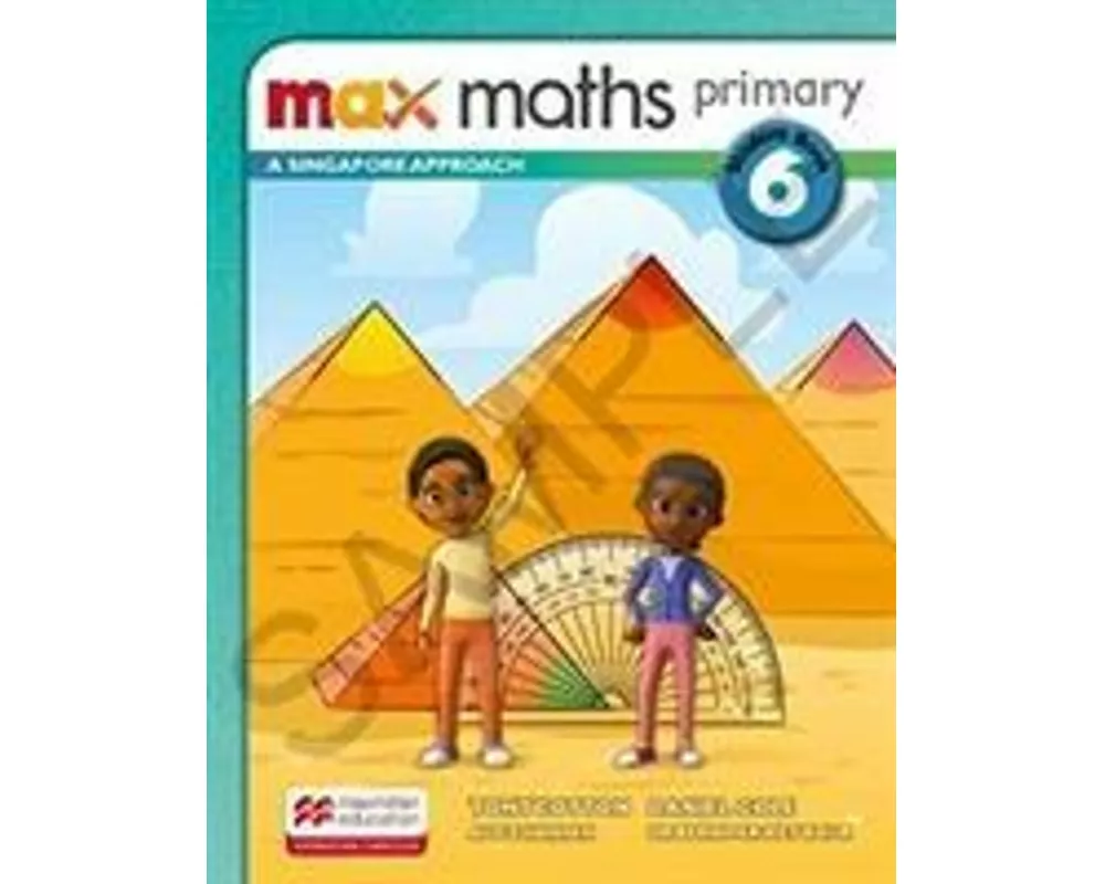 Max Maths Primary A Singapore Approach Grade 6 Student Book