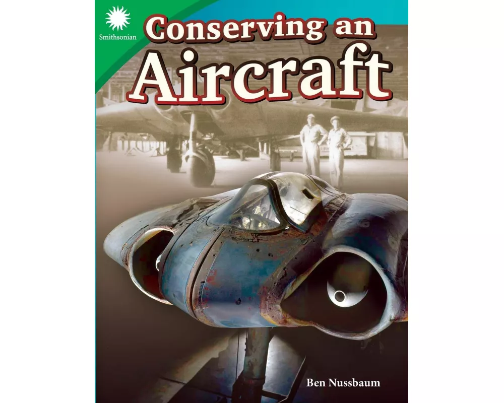Conserving an Aircraft