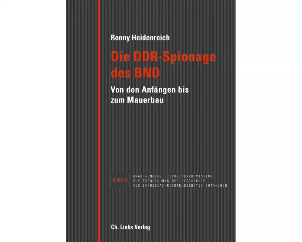 Die DDR-Spionage des BND