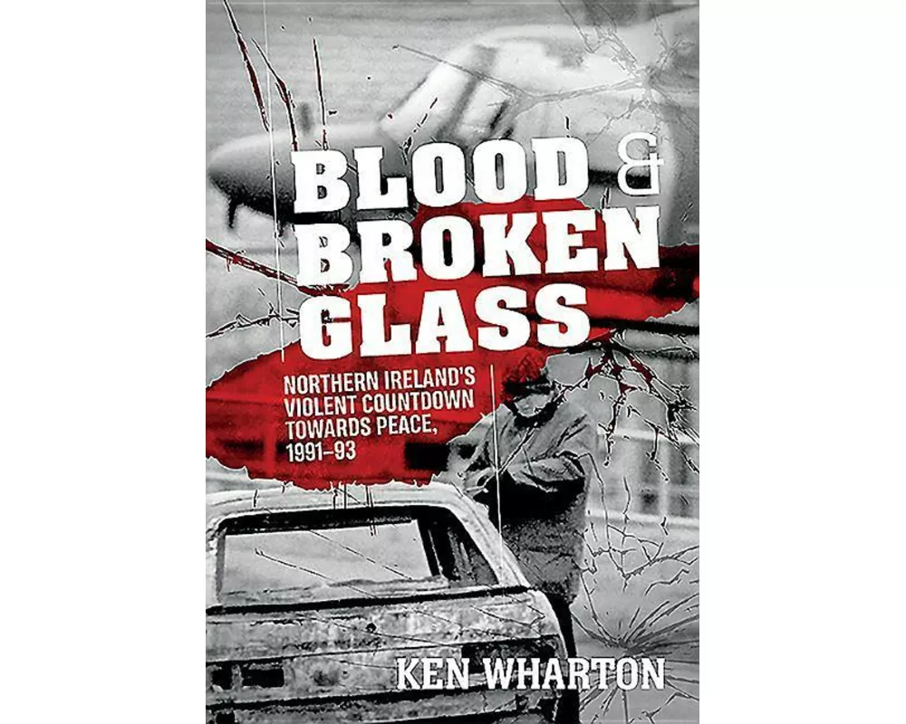 Blood and Broken Glass