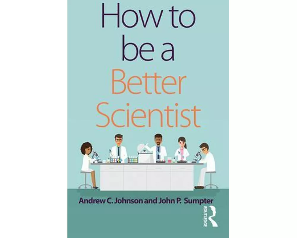 How to be a Better Scientist
