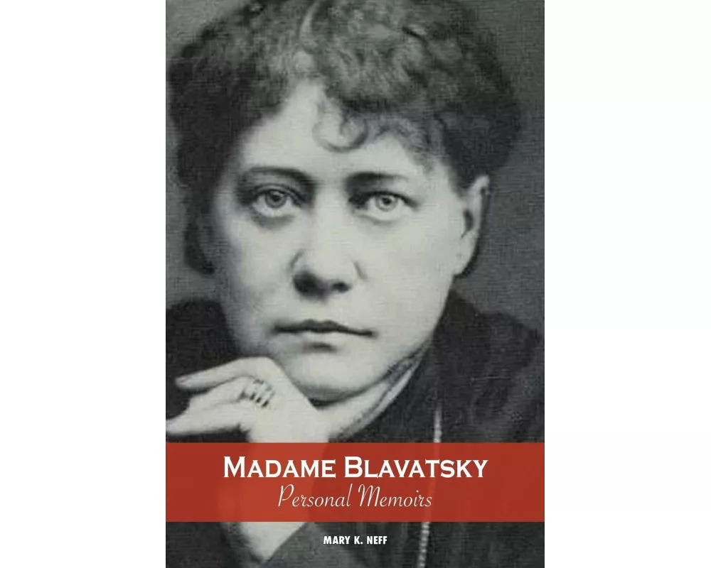 Madame Blavatsky, Personal Memoirs