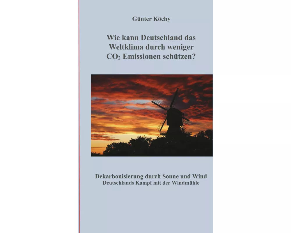 Wie kann Deutschland das Weltklima durch weniger CO2 Emissionen schützen?