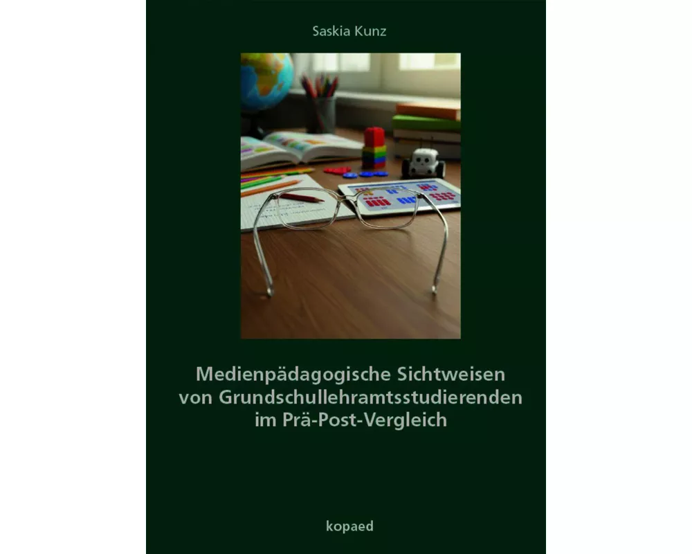 Medienpädagogische Sichtweisen von Grundschullehramtsstudierenden im Prä-Post-Vergleich
