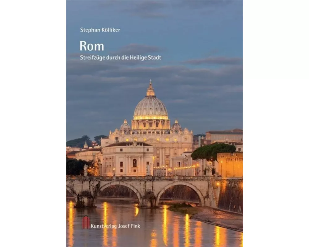 Rom - Streifzüge durch die Heilige Stadt