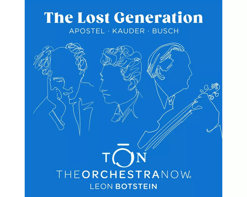 The Lost Generation: Apostel - Kauder - Busch
