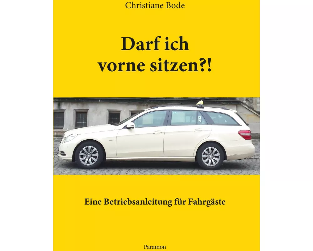 Darf ich vorne sitzen & Taxi nach Paris