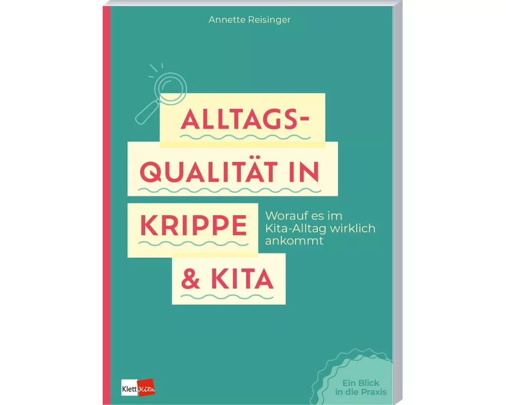 Alltagsqualität in Krippe & Kita