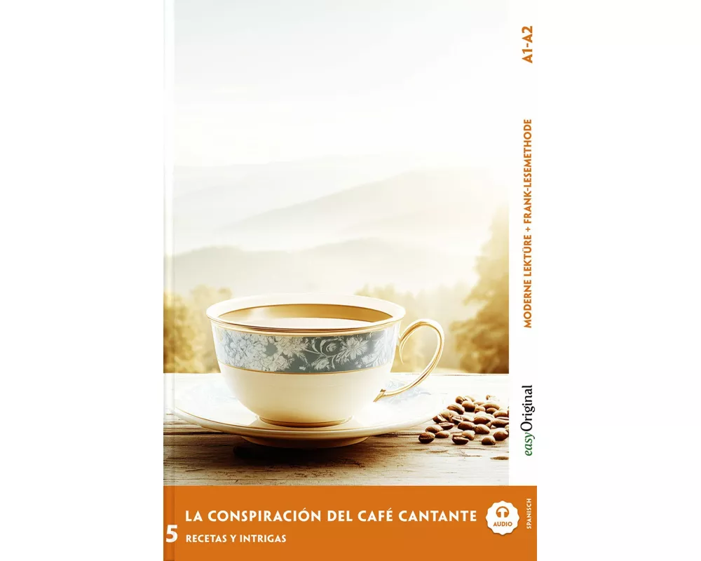 La Conspiración del Café Cantante - Spanische Krimi-Lektüre A1-A2 (+ Audio-Online)